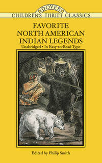 Favorite North American Indian Legends (Dover Children's Thrift Classics)