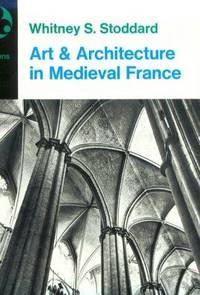 Art and Architecture In Medieval France