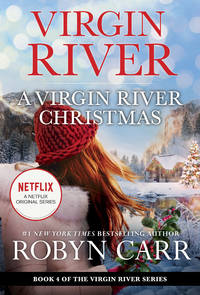 A Virgin River Christmas A Novel A Virgin River Novel 4