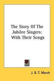image of The Story Of The Jubilee Singers: With Their Songs