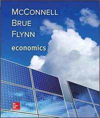 Economics (Irwin Economics) by Flynn, Sean,Brue, Stanley,McConnell, Campbell - 2017-02-15