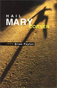 Hail Mary Corner: A Novel
