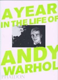 Year In the Life Of Andy Warhol