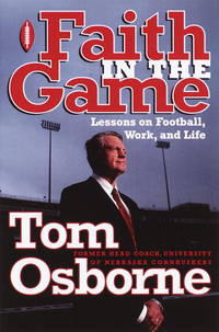 Faith in the Game: Lessons on Football, Work, and Life