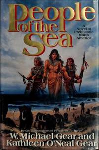 People of the Sea by W. Michael Gear; Kathleen O'Neal Gear - 1993-11