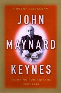 John Maynard Keynes Vol. 3 : Fighting for Freedom 1937-1946