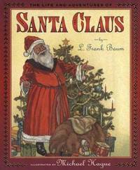 The Life and Adventures Of Santa Claus