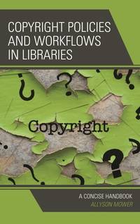 Copyright Policies and Workflows in Libraries