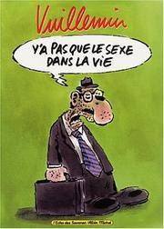 Y a pas que le sexe dans la vie by Vuillemin - 2003