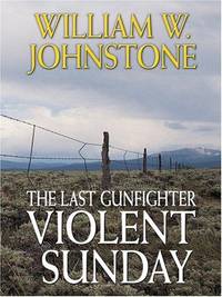 image of The Last Gunfighter: Violent Sunday