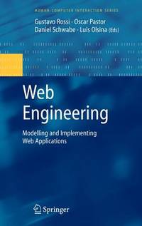 Web Engineering: Modelling and Implementing Web Applications (Human-Computer Interaction Series)