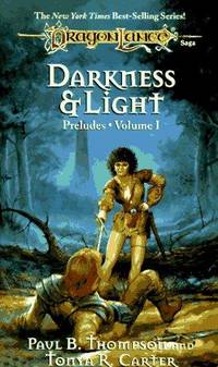 DARKNESS & LIGHT (Dragonlance: Preludes)