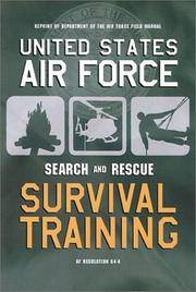 United States Air Force Search and Rescue Survival Training: Af Regulation 64-4 by U. S. Department of the Air Force - 2002-09-15