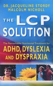 LCP Solution: The Remarkable Nutritional Treatmen: The Remarkable Nutritional Treatment