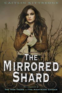 The Mirrored Shard (Iron Codex)
