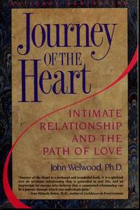 Journey of the Heart : Intimate Relationship and the Path of Love