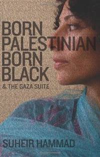 Born Palestinian, Born Black