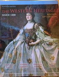 Western Heritage since 1300 AP edition Kagan