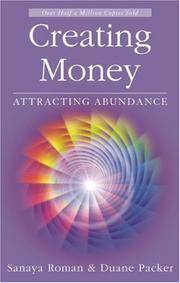 Creating Money Attracting Abundance by Packer, Duane ( Author ) ON Jan-10-2008, Paperback