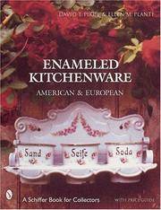Enameled Kitchenware: American & European (Schiffer Book for Collectors)