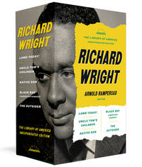 Richard Wright: The Library of America Unexpurgated Edition: Native Son / Uncle Tom's Children / Black Boy / Lawd Today!/ Native Son/ The Outsider