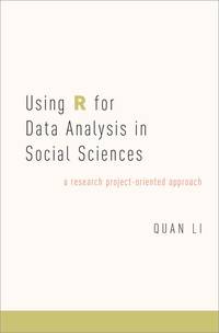 Using R for Data Analysis in Social Sciences: A Research Project-Oriented Approach
