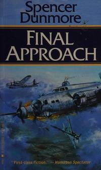 Final Approach by Dunmore, Spencer