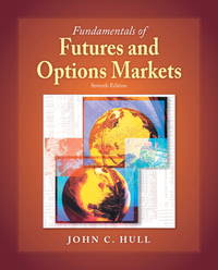 Fundamentals Of Futures And Options Markets   [John C Hull] by John C Hull