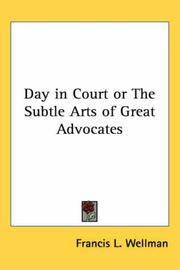 Day In Court or The Subtle Arts Of Great Advocates