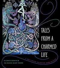 Tales From a Charmed Life: A Balinese Painter Reminisces