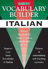 Italian: Mastering the Most Common Italian Words and Phrases (Vocabulary Builder Series) (English...