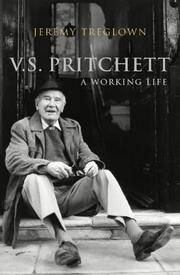 V.S. Pritchett: A Working Life by Treglown, Jeremy