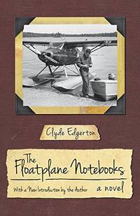 The Floatplane Notebooks (Southern Revivals)