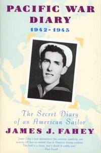 PACIFIC WAR DIARY: THE ILLUSTRATED ABRIDGED EDITION