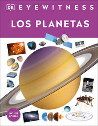 Eyewitness: Los planetas (Planets) (Spanish Edition)