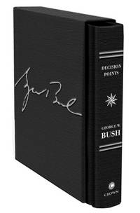 Decision Points (Limited Edition) by Bush, George W