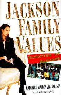 Jackson Family Values : A Private Diary by Margaret M. Jackson - 1995