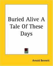 cover of Buried Alive: A Tale Of These Days