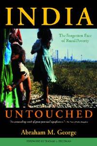 India Untouched: The Forgotten Face of Rural Poverty