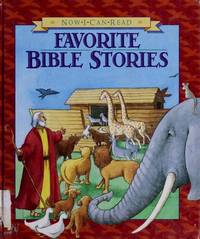 Now I Can Read Favorite Bible Stories