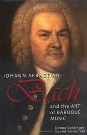 Johann Sebastian Bach and the Art of Baroque Music (Masters of Music)