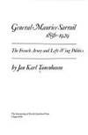 General Maurice Sarrail, 1856-1929;: The French Army and Left-Wing Politics