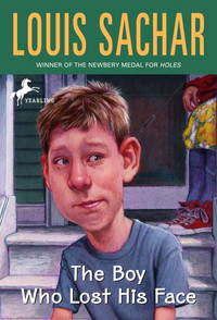 Boy Who Lost His Face by Sachar, Louis - 1997