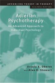 Adlerian psychotherapy (Advancing Theory in Therapy)