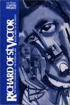 Richard of St Victor:  The Twelve Patriarchs, The Mystical Ark, Book Three  of the Trinity