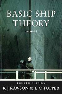 BASIC SHIP THEORY:  HYDROSTATICS AND STRENGTH/CHAPTERS 1 TO 9