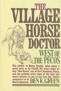 cover of The Village Horse Doctor: West of the Pecos ----SIGNED----