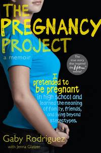 The Pregnancy Project: A Memoir