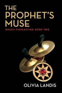 The Prophet's Muse: Grace Everlasting Book 2 (2)