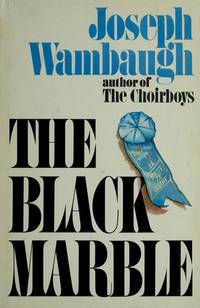 BLACK MARBLE by Wambaugh, Joseph - 1978